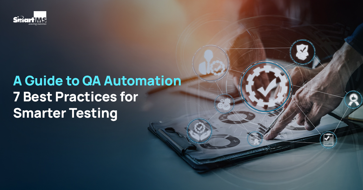 What is QA Automation? 7 Best Practices You Need to Know