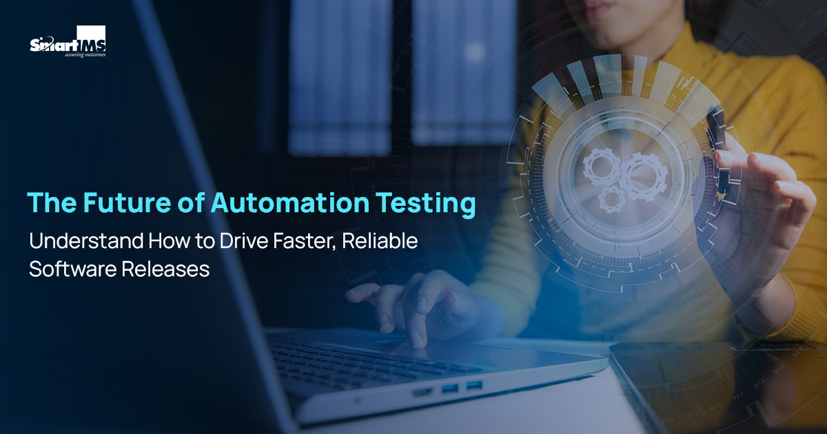 The Future of Test Automation: Key Trends and Best Practices